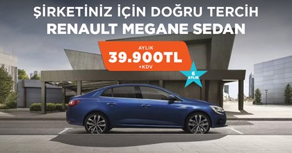 Şirketiniz İçin Doğru Tercih Renault Megane Sedan
